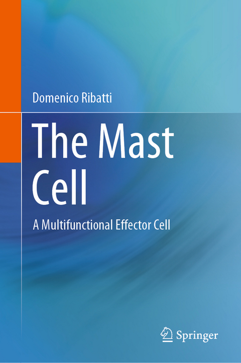 The Mast Cell - Domenico Ribatti