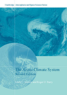 Arctic Climate System -  Roger G. Barry,  Mark C. Serreze