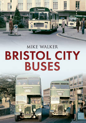 Bristol City Buses -  Mike Walker