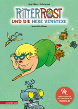 Ritter Rost 3: Ritter Rost und die Hexe Verstexe (Ritter Rost mit CD und zum Streamen, Bd. 3) - Jörg Hilbert, Felix Janosa