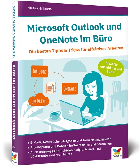 Microsoft Outlook und OneNote im Büro - Mareile Heiting, Carsten Thiele