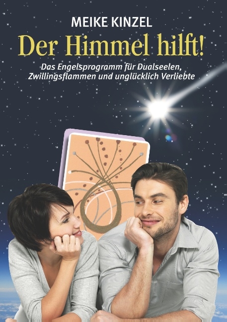 Der Himmel hilft! - Meike Kinzel