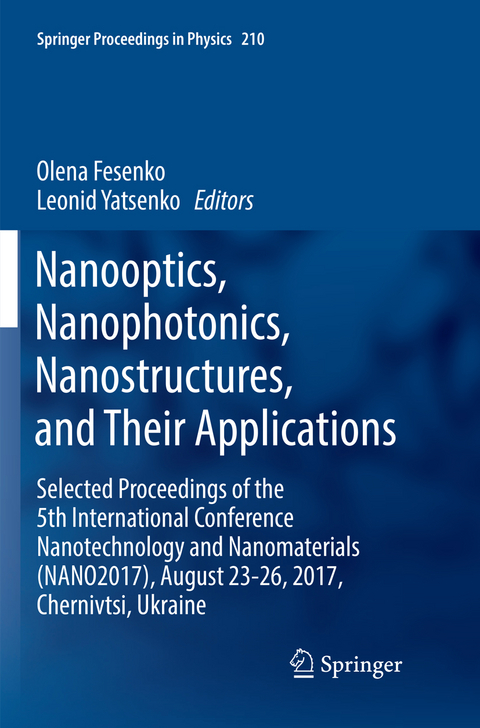 Nanooptics, Nanophotonics, Nanostructures, and Their Applications - 