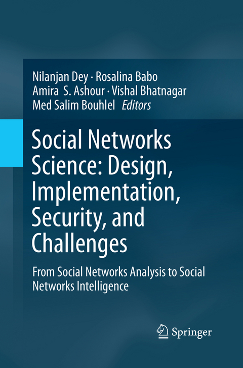 Social Networks Science: Design, Implementation, Security, and Challenges - 