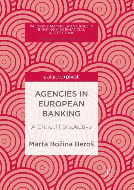 Agencies in European Banking - Marta Božina Beroš