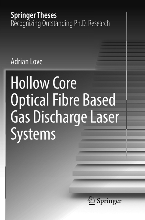 Hollow Core Optical Fibre Based Gas Discharge Laser Systems - Adrian Love