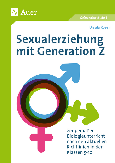 Sexualerziehung mit Generation Z - Ursula Rosen