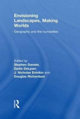 Envisioning Landscapes, Making Worlds - 