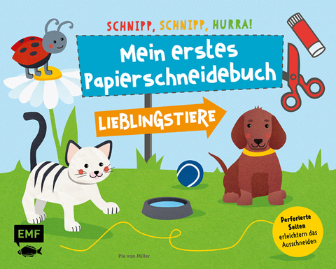 Schnipp, schnipp, hurra! Mein erstes Papierschneidebuch – Lieblingstiere - 