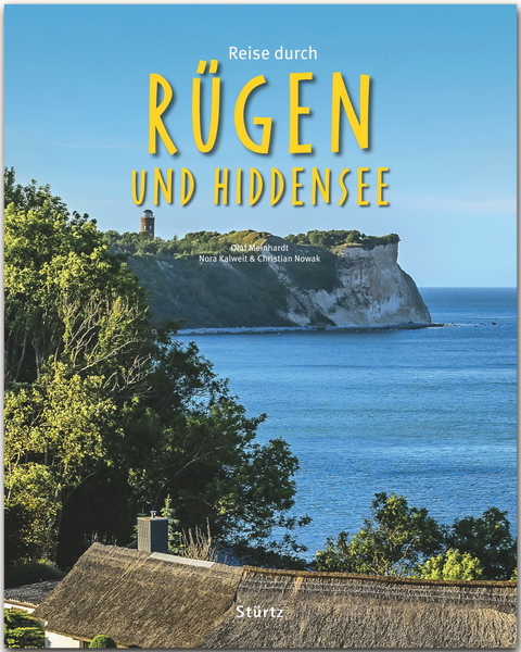 Reise durch Rügen und Hiddensee - Nora Kalweit, Christian Nowak