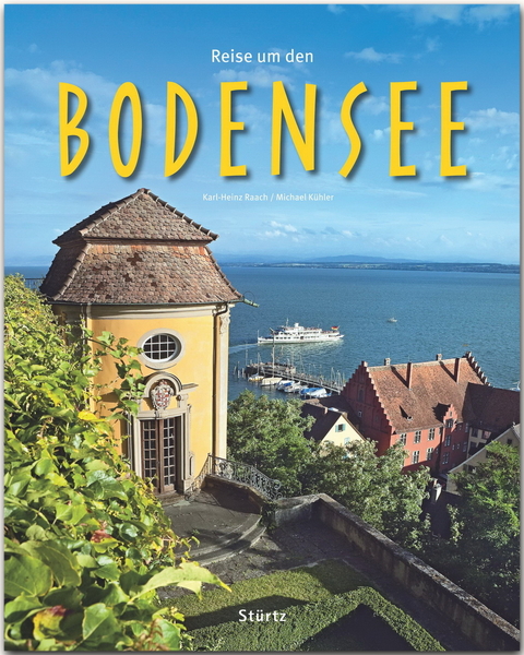 Reise um den Bodensee - Michael Kühler