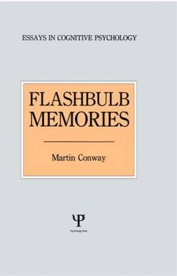 Flashbulb Memories -  Martin Conway