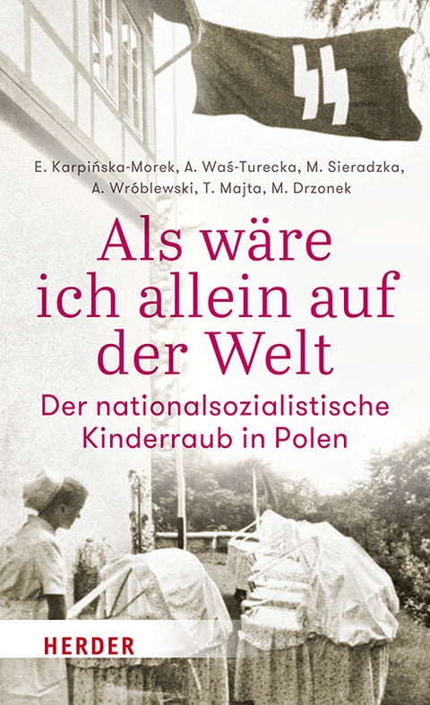 Als wäre ich allein auf der Welt - Agnieszka Waś-Turecka, Ewelina Karpińska-Morek, Monika Sieradzka, Artur Wróblewski, Tomasz Majta, Michał Drzonek