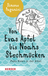 Von Evas Apfel bis Noahs Stechmücken - Simone Paganini