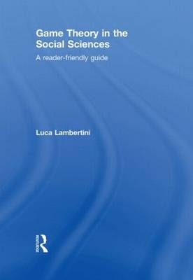 Game Theory in the Social Sciences - Italy) Lambertini Luca (University of Bologna