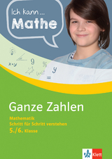 Klett Ich kann … Mathe Ganze Zahlen 5./6. Klasse - 