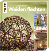 Werkstatt Weiden flechten - Anne Gokeler