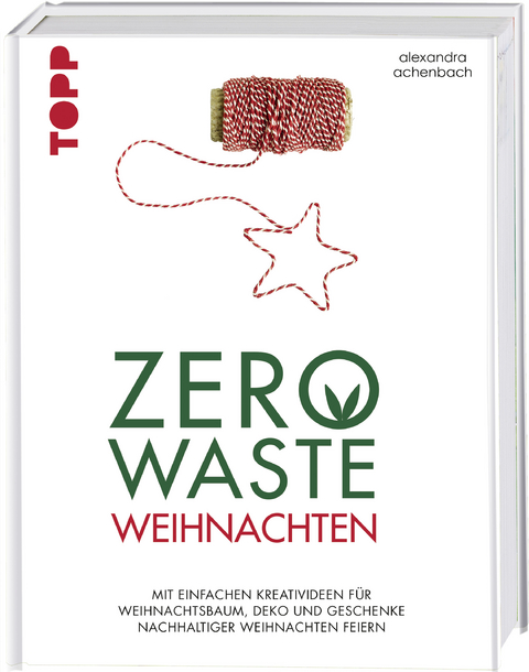 Zero Waste Weihnachten - Alexandra Achenbach