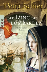 Der Ring des Lombarden - Petra Schier