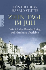 Zehn Tage im Juli - Günter Lucks, Harald Stutte