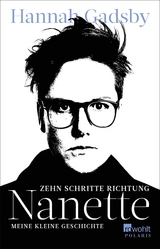 Zehn Schritte Richtung Nanette - Hannah Gadsby