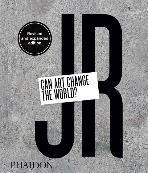 JR: Can Art Change the World? - Nato Thompson, Joseph Remnant