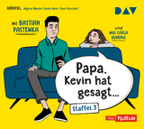 »Papa, Kevin hat gesagt…« Staffel 3 - Tom Peuckert, Samir Nasr, Regine Ahrem