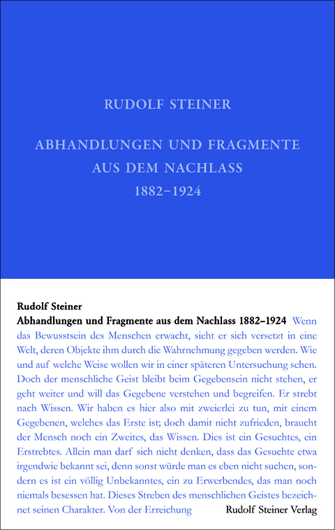 Abhandlungen und Fragmente aus dem Nachlass 1897–1925 - Rudolf Steiner