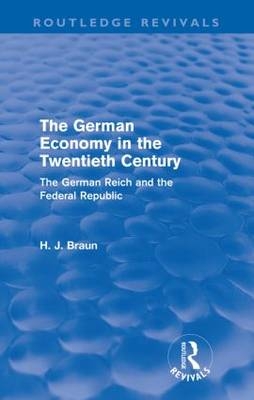 German Economy in the Twentieth Century (Routledge Revivals)