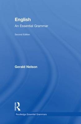 English: An Essential Grammar -  Gerald Nelson