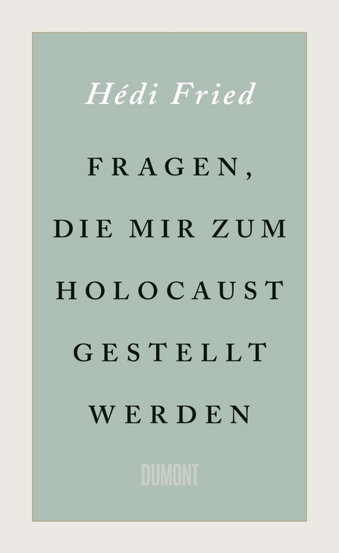 Fragen, die mir zum Holocaust gestellt werden - Hédi Fried