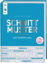 Schnittmuster. Die Sammlung. Mit 8 Schnittmusterbogen in praktischer Tasche. -  Frechverlag