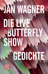 Die Live Butterfly Show - Jan Wagner