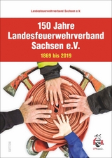 150 Jahre Landesfeuerwehrverband Sachsen e.V. -  Landesfeuerwehrverband Sachsen E.v.,  Stadtfeuerwehrverband Dresden E.v. Branddirektor Carsten Löwe