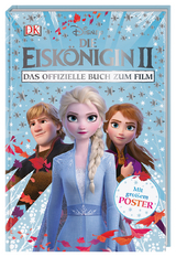 Disney Die Eiskönigin 2. Das offizielle Buch zum Film