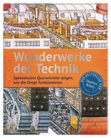 Wunderwerke der Technik - Stephen Biesty