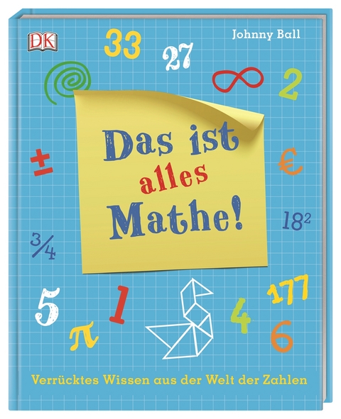 Das ist alles Mathe! - Johnny Ball