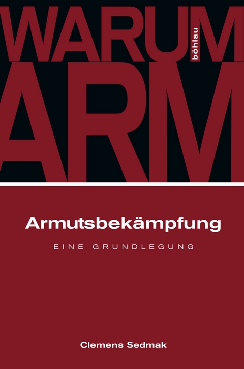 Armutsbekämpfung - Clemens Sedmak