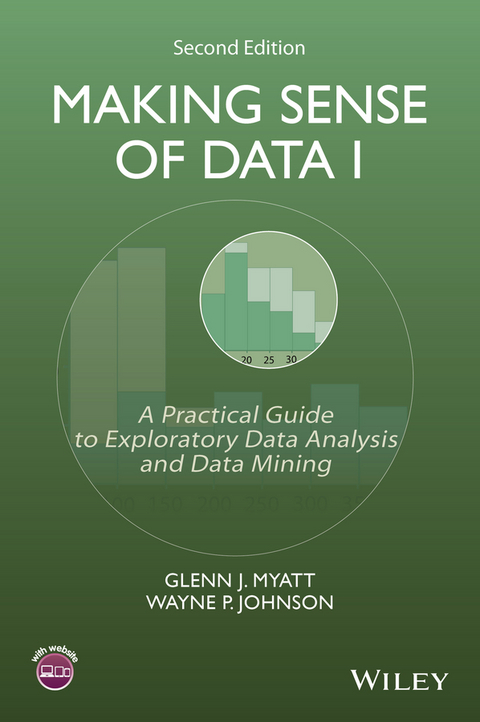 Making Sense of Data I - Glenn J. Myatt, Wayne P. Johnson