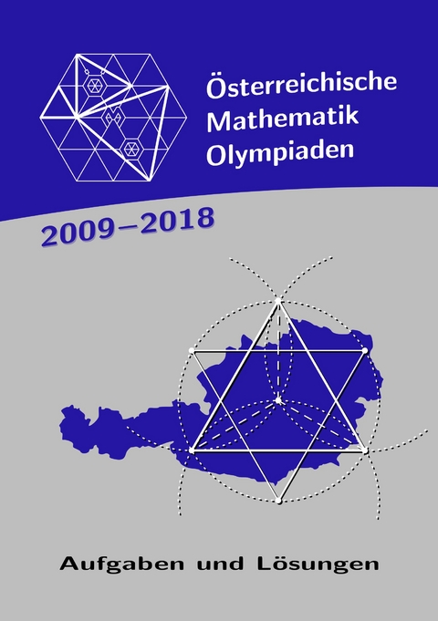 Österreichische Mathematik-Olympiaden 2009-2018 - 