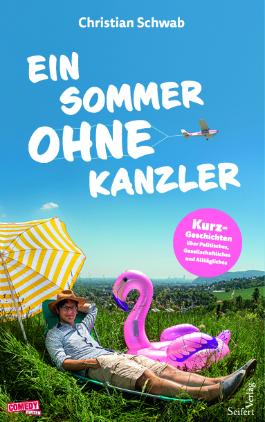 Ein Sommer ohne Kanzler - Christian Schwab