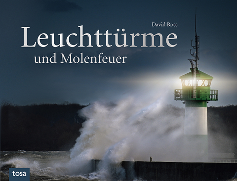 Leuchttürme und Molenfeuer - David Ross