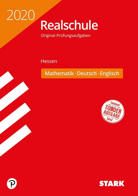 STARK Original-Prüfungen Realschule 2020 - Mathematik, Deutsch, Englisch - Hessen