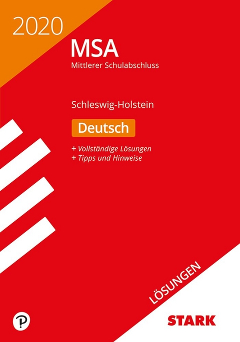 STARK Lösungen zu Original-Prüfungen und Training MSA 2020 - Deutsch - Schleswig-Holstein