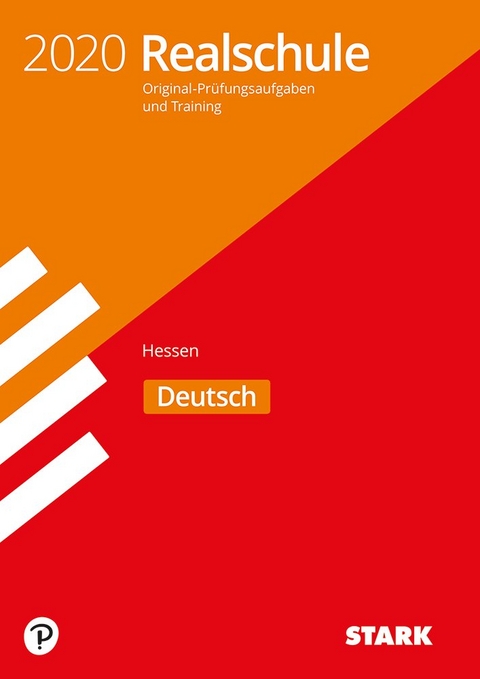 STARK Original-Prüfungen und Training Realschule 2020 - Deutsch - Hessen