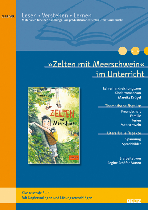 »Zelten mit Meerschwein« im Unterricht - Regine Schäfer-Munro