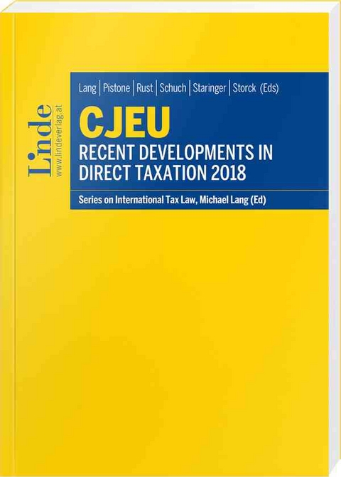 CJEU - Recent Developments in Direct Taxation 2018 - 