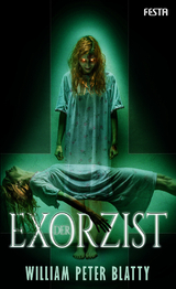 Der Exorzist - William Peter Blatty