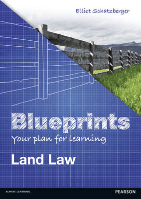 Blueprints: Land Law -  Elliot Schatzberger