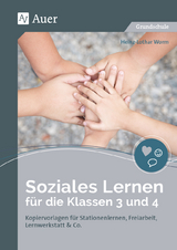 Soziales Lernen für die Klassen 3 und 4 - Heinz-Lothar Worm